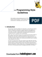 C/C++ Programming Style Guidelines: The Practice of Programming by Brian W. Kernighan and Rob Pike. Scott Meyers'