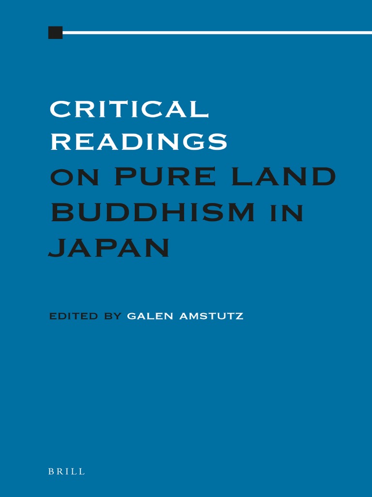 Critical Readings On Pure Land Buddhism In Japan Vol 3 Religion And Belief