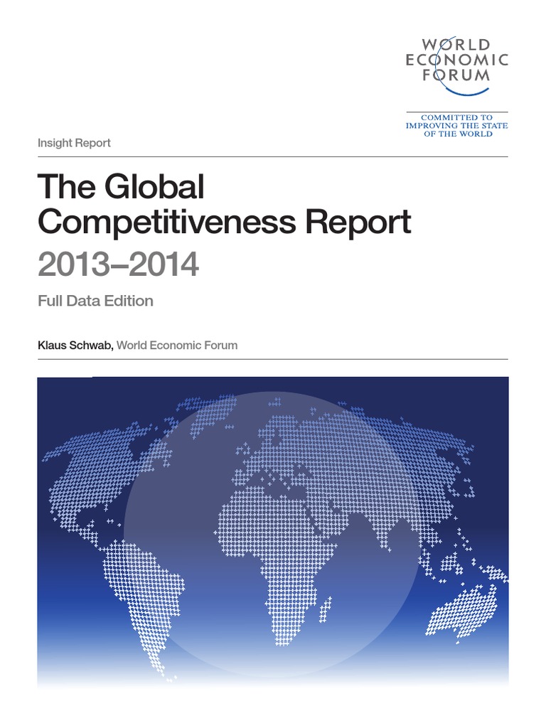 Wef Globalcompetitivenessreport 13 14 World Economic Forum Business