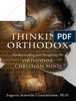 Thinking Orthodox Understanding and Acquiring The Orthodox Christian Mind by Eugenia Scarvelis Constantinou