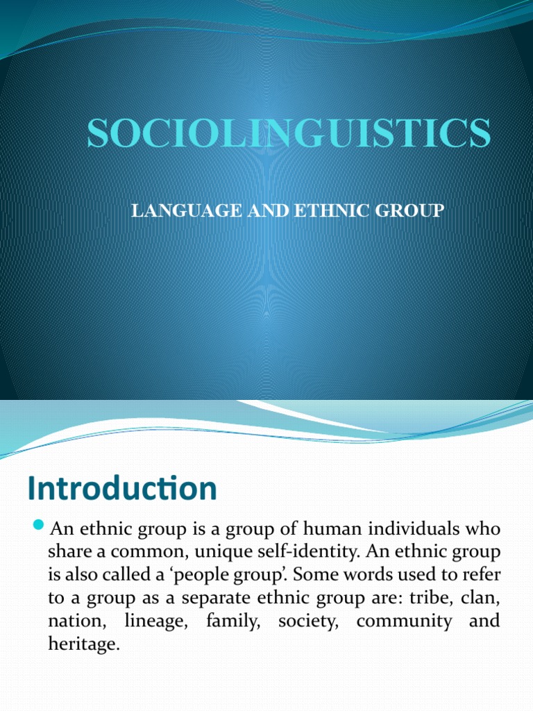 Ethnolinguistic Identity and Diversity | PDF | Ethnic Groups | Kinship