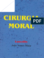 Cirurgia Moral - João Nunes Maia - Espírito Lancelin