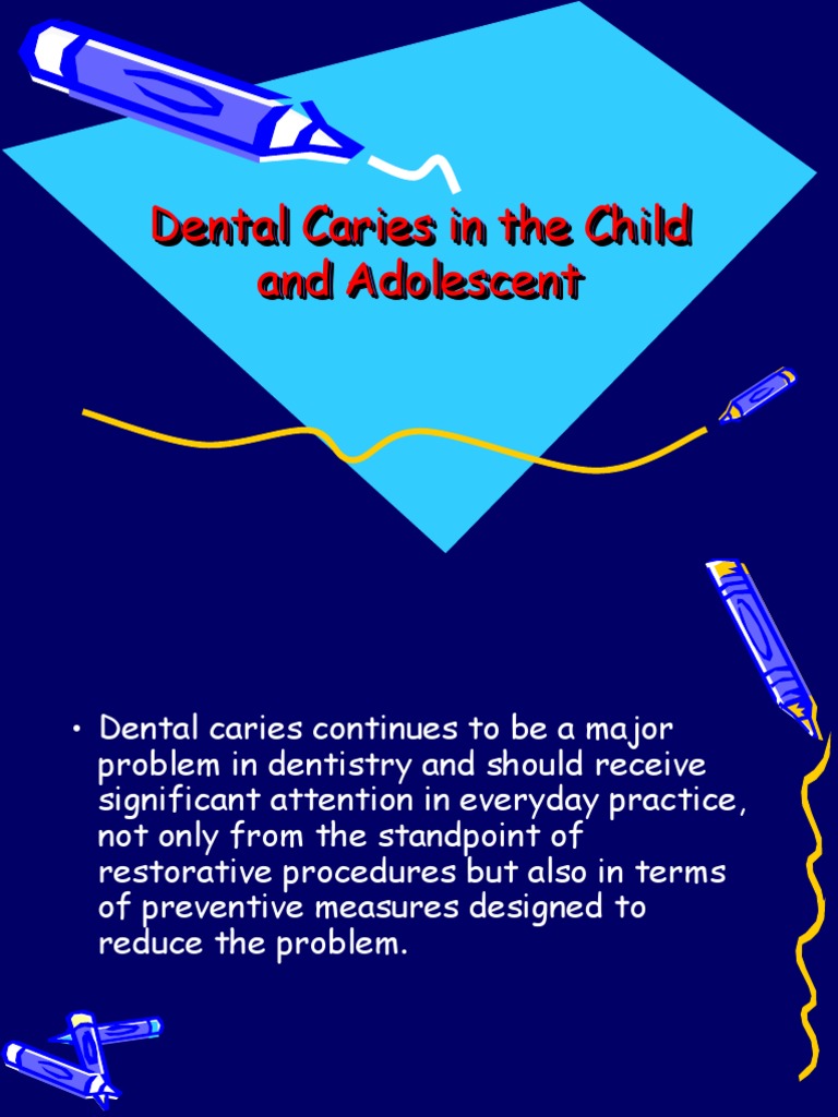 Dental Caries in The Child and Adolescent PDF Human Tooth Tooth