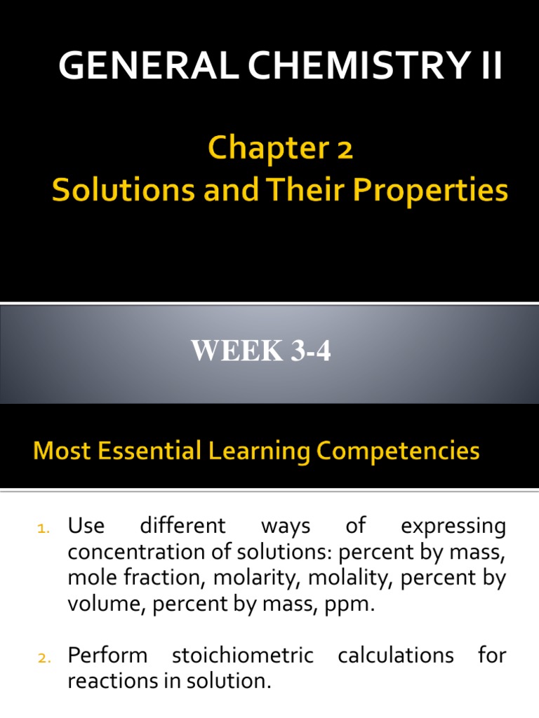 General Chemistry Ii: WEEK 3-4 | PDF | Solution | Concentration