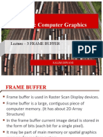 CD 326: Computer Graphics: Lecture - 3 FRAME BUFFER