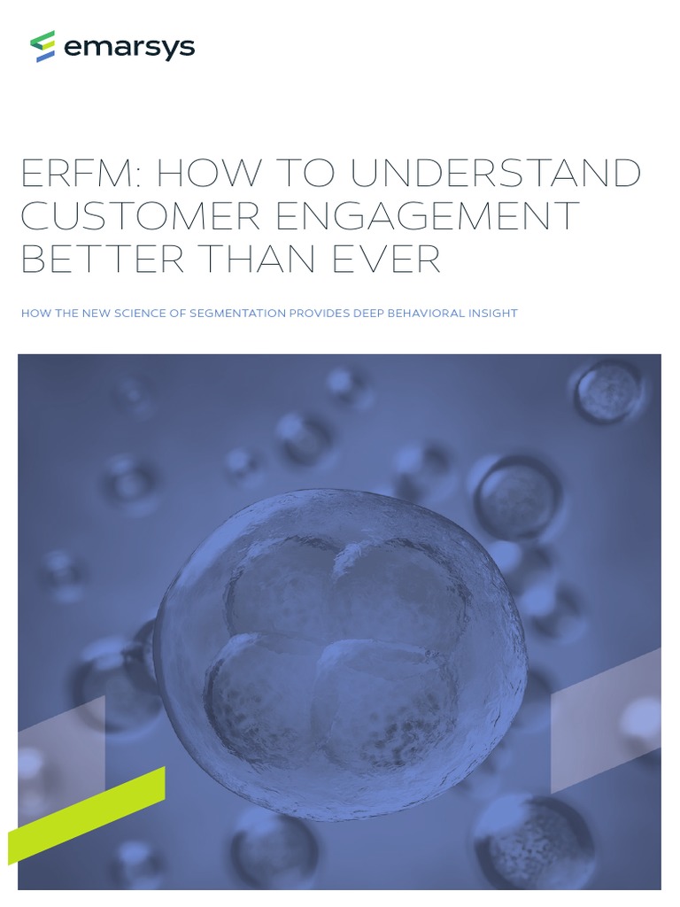 ERFM: Enhance Customer Engagement | PDF | Market Segmentation | Marketing