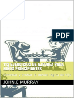 113 Ejercicios de Ajedrez para Niños Principiantes Entrena y Probar La Mente Lógica de Su Hijo by John C. Murray