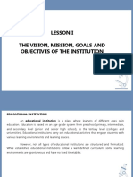 Lesson I The Vision, Mission, Goals and Objectives of The Institution