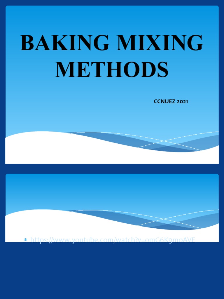 Baking Mixing Methods PDF Dough Baking