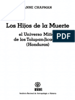 Chapman, Anne, Los Hijos de La Muerte, El Universo Mítico de Los Tolupanes-Jicaques (Honduras) (Conteidos)