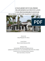 Penerapan Manajemen Mutu Pada Proses Pemasangan Pelapis Dinding Dan Penutup Langitlangit WPC Pada Proyek Rehabilitasi Rumah Dinas Sekda Kabupaten Magetan Tahun 2018