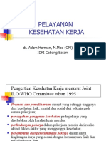 D. Pelayanan Kesehatan Kerja