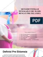 KEL 5 - 2B - Mengidentifikasi Pengkajian Ibu Hamil Dengan Pre Eklampsia