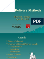Project Delivery Methods: Board of Trustees April 12, 2005