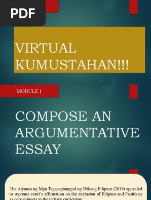 COMPOSE AN ARGUMENTATIVE , PERSUASIVE, AND INFORMATIVE ESSAY