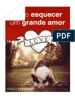 Como Esquecer Um Grande Amor