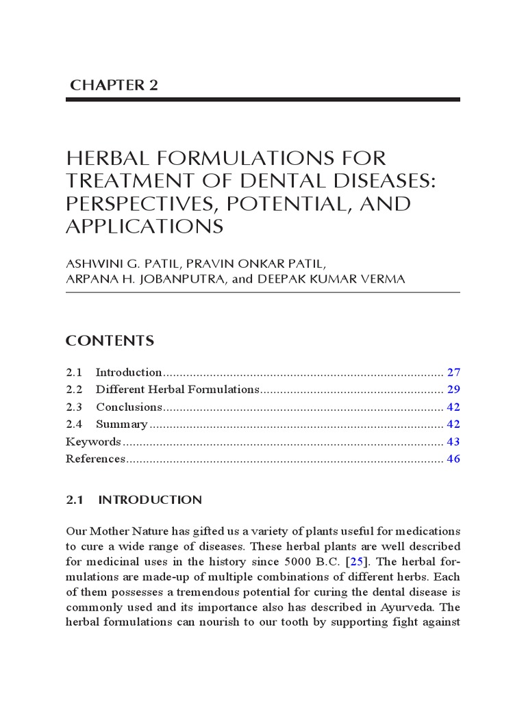 Herbal Formulations For Treatment of Dental Diseases: Perspectives ...