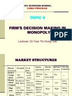 Topic 8 - Firm Decision Making in Monopoly
