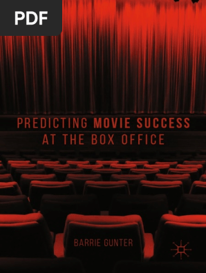 Predicting Movie Success At The Box Office 18 Pdf Movie Theater Box Office
