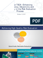 The New TSCA - Enhancing Transparency, Objectivity and Consistency in The Risk Evaluation Process