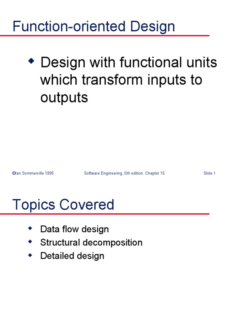 Function-Oriented Design: Design With Functional Units Which Transform ...