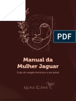 O Manual Da Mulher Jaguar, Por Kalina Cunha (1)