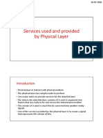 Services Used and Provided by Physical Layer