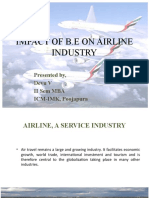 Impact of B.E On Airline Industry: Presented By, Devu V Ii Sem Mba ICM-IMK, Poojapura