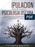 Manipulacion y Psicologia Oscura Alejandro Mendoza(1).PDF · Versión 1