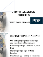 Physical Aging Process: When Does Old Age Begin?