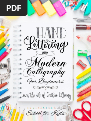 Hand Lettering and Modern Calligraphy for Beginners - Learn the Art of Creative Lettering