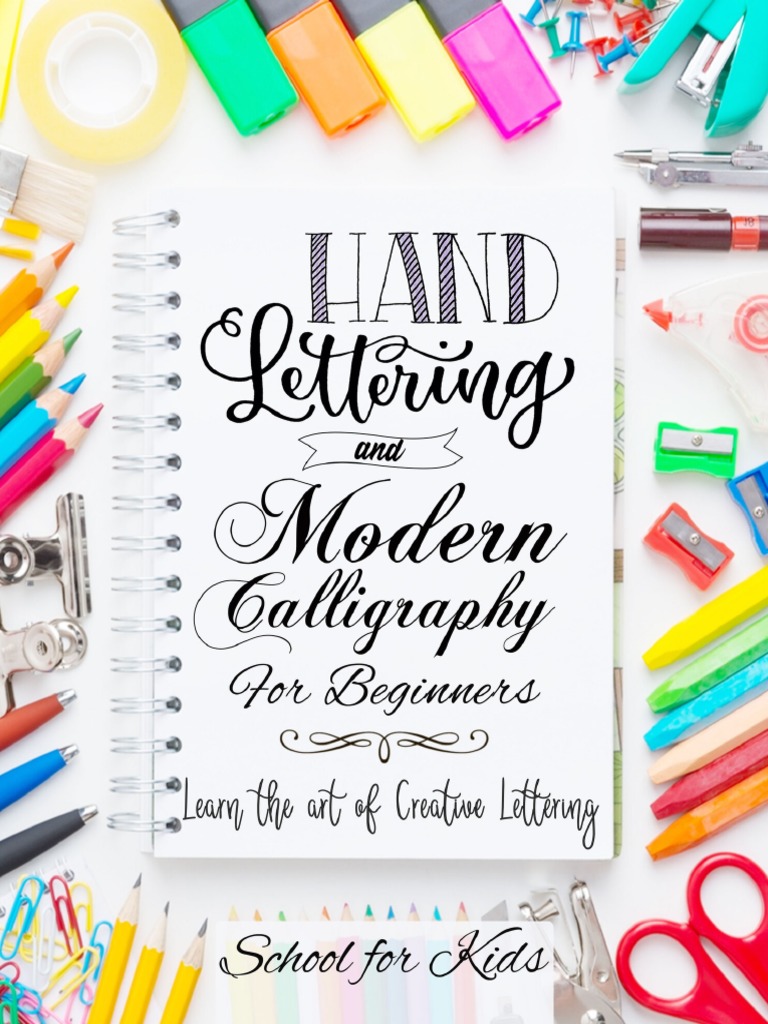 Hand Lettering and Modern Calligraphy For Beginners - Learn The Art of ...