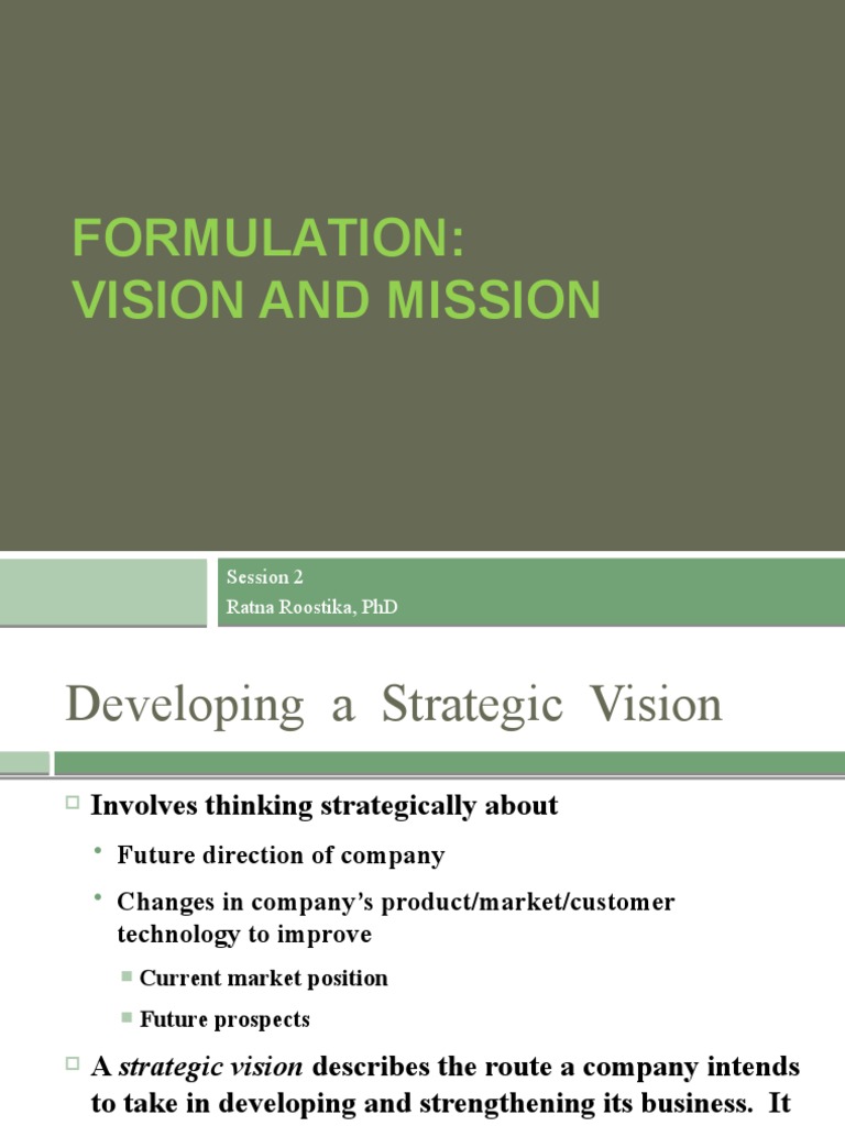 Formulation: Vision and Mission: Session 2 Ratna Roostika, PHD | PDF ...