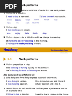 Verb Patterns: Here Are Four Verb Patterns With Lists of Verbs That Use Each Pattern. I A New Coat. I Your Cousin