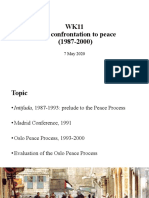 From Confrontation To Peace (1987-2000)