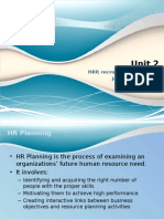 Unit 2: HRP, Recruitment, Selection Job analysis-JD, JS