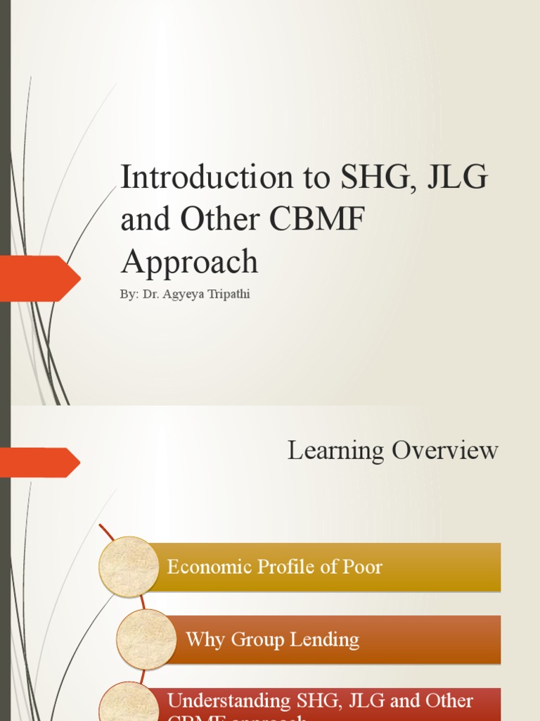 Session 2 - Introduction To SHG JLG and CBMF | PDF | Microfinance ...