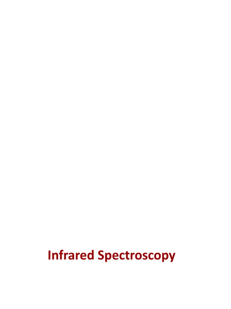 IR Spectros | PDF | Infrared Spectroscopy | Absorption Spectroscopy