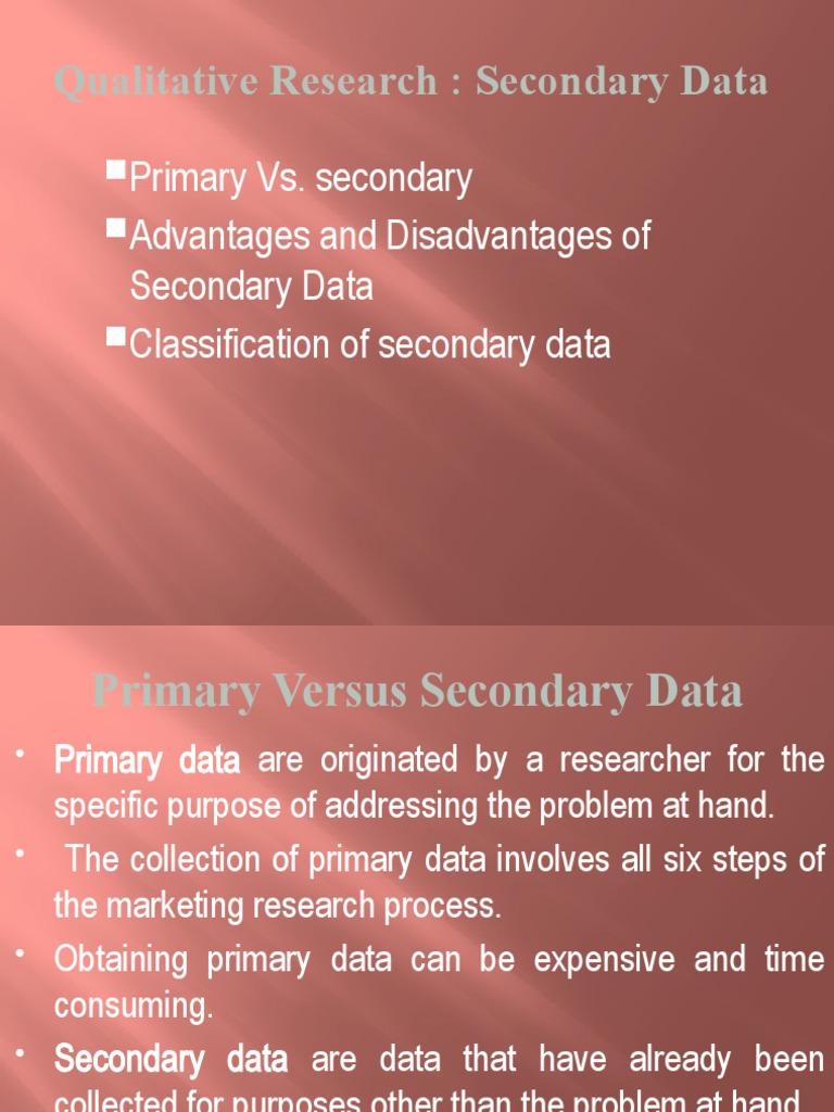 Primary vs. Secondary Advantages and Disadvantages of Secondary Data ...