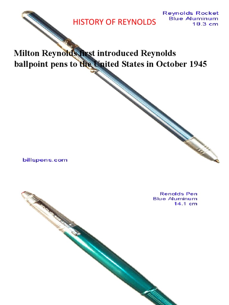 History of Reynolds Milton Reynolds First Introduced Reynolds