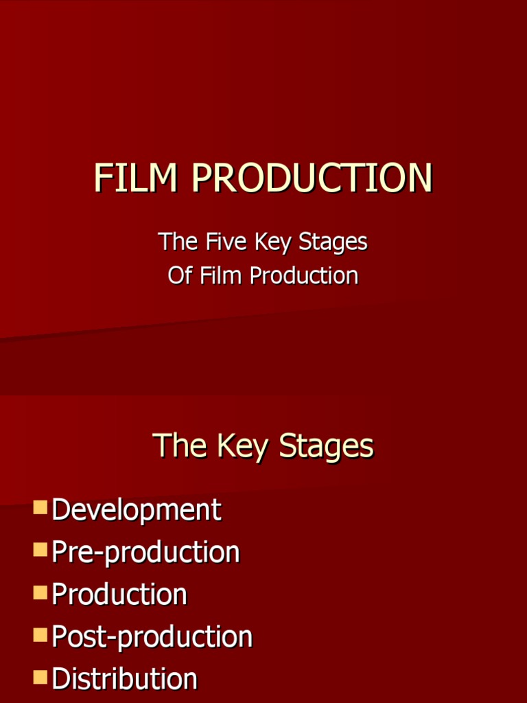 Film Production Stages | PDF | Filmmaking