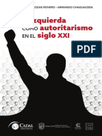 La Izquierda Como Autoritarismo en El Siglo XXI