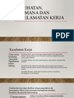 Kesehatan, Keamana Dan Keselamatan Kerja