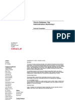 Oracle Database 10g: Administration Workshop I: D17090GC30 Edition 3.0 November 2005 D22683