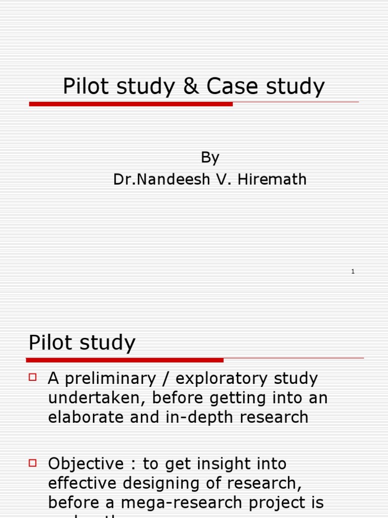 8 Pilot & Case Study in Research PDF Case Study Psychology