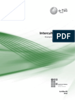 OLIVEIRA, Rosangela Gonçalves De. FERNANDES, Sandro Luis. Interculturalidade. Rede e-TEC Brasil. Curitiba. Instituto Federal Do Paraná, 2012