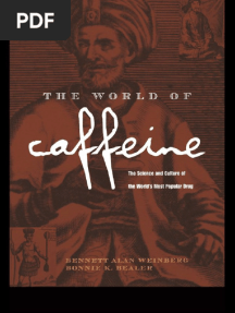 The World of Caffeine - The Science and Culture of The World's Most Popular Drug (PDFDrive)