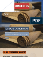 Os Dois Concertos - Parte 1