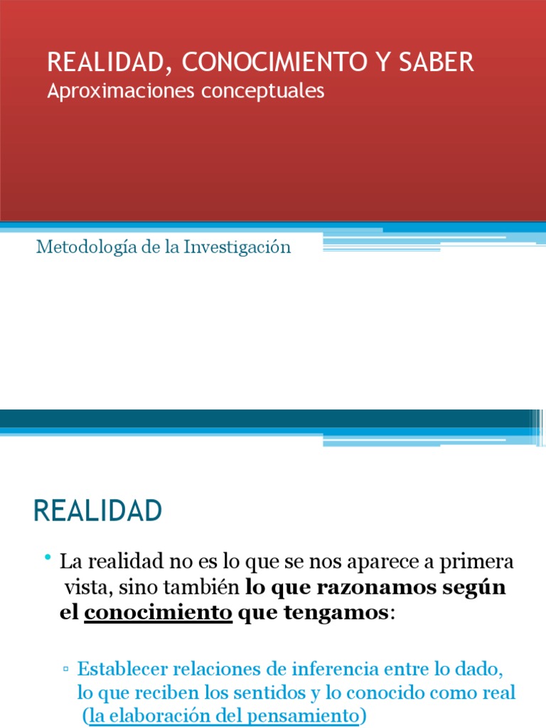 Realidad Conocimiento y Saber, Metodologia 1 | PDF | Realidad ...