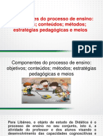 Componentes Do Processo de Ensino Objetivos Conteudos Metodos Estrategias Pedagogicas e Meios Videoaula 6